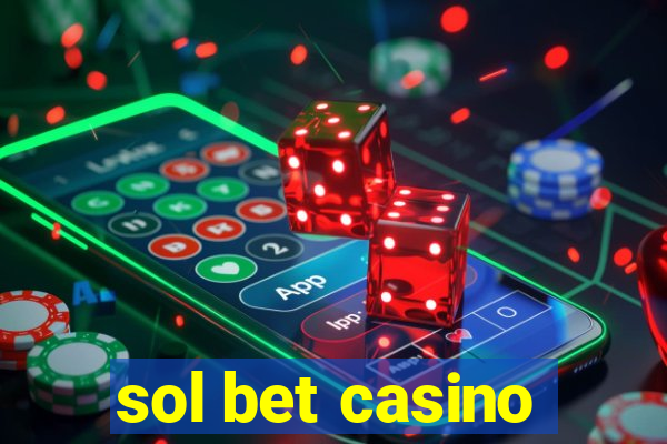 sol bet casino