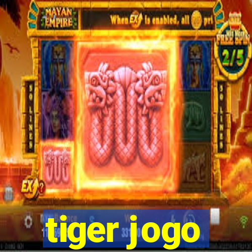 tiger jogo