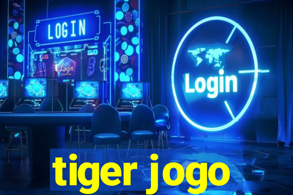 tiger jogo