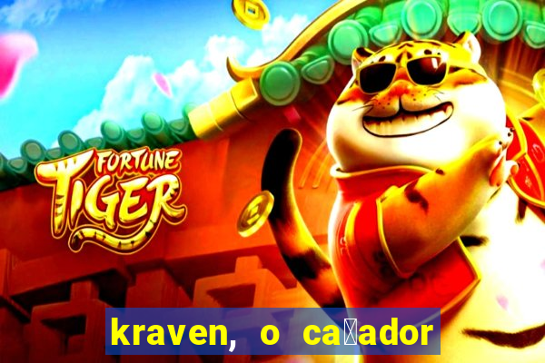 kraven, o ca莽ador filme completo dublado download