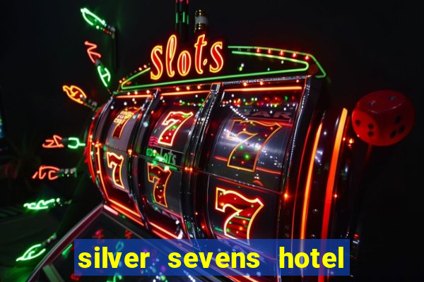 silver sevens hotel & casino