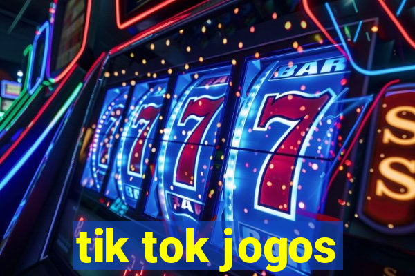 tik tok jogos