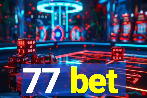 77 bet