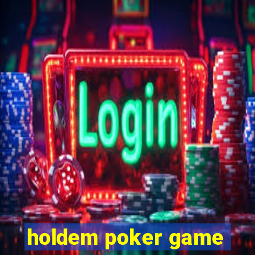 holdem poker game