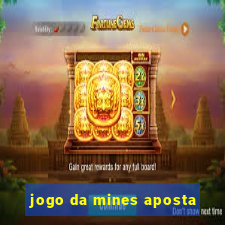 jogo da mines aposta