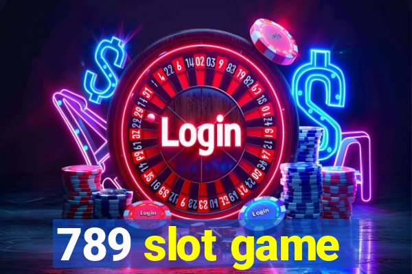 789 slot game