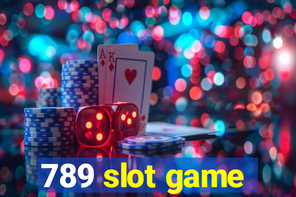 789 slot game