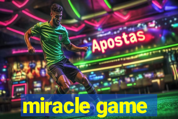 miracle game