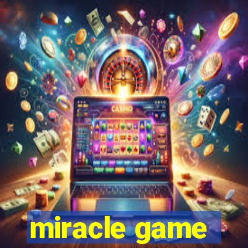 miracle game