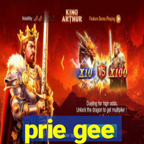 prie gee