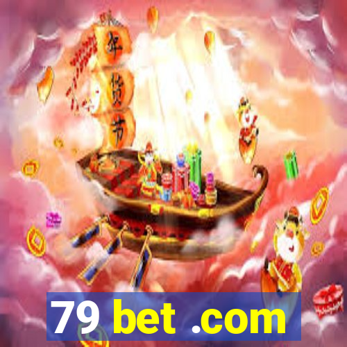 79 bet .com