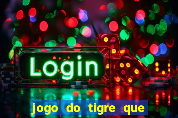 jogo do tigre que realmente paga