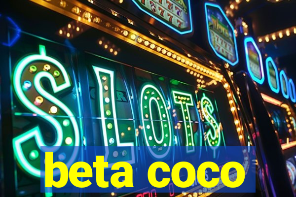 beta coco