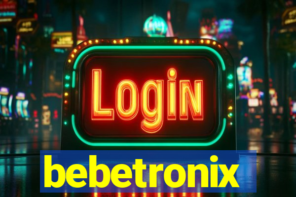 bebetronix