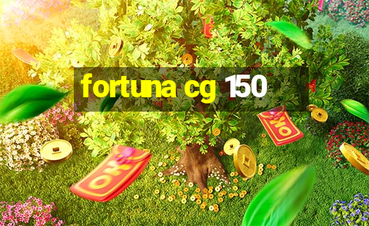 fortuna cg 150