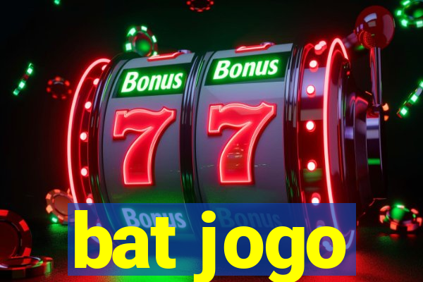 bat jogo