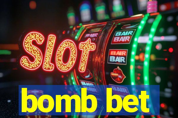 bomb bet