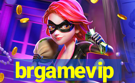 brgamevip