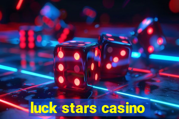 luck stars casino