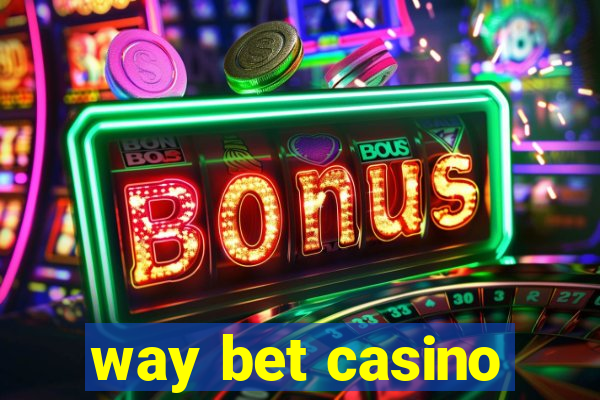 way bet casino