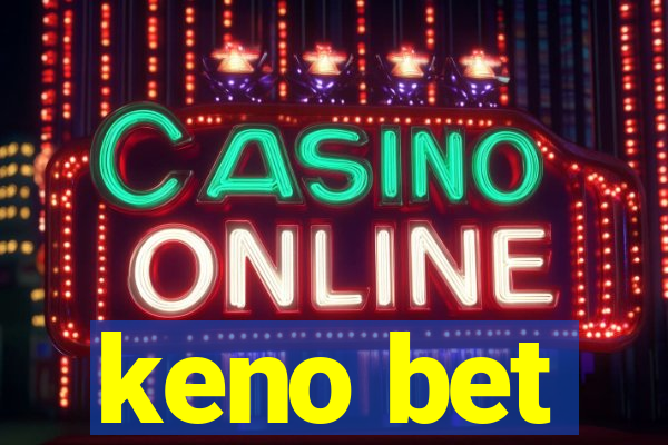 keno bet