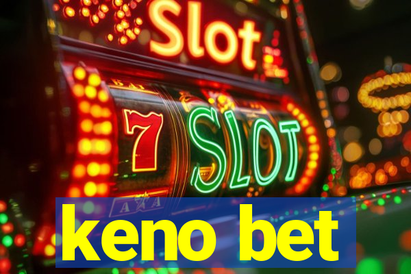 keno bet