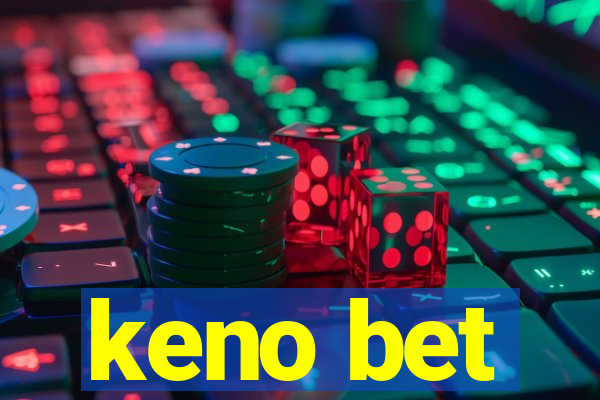 keno bet