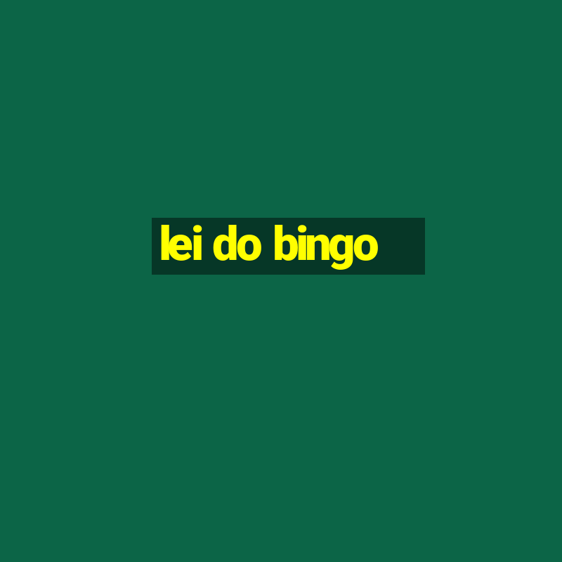 lei do bingo