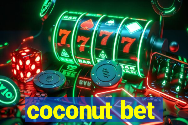 coconut bet