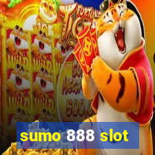 sumo 888 slot