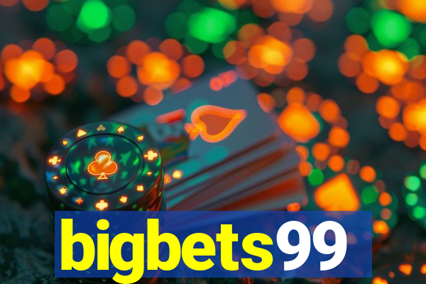 bigbets99