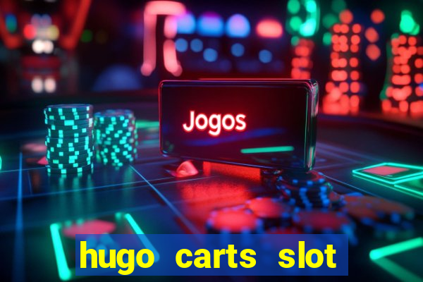 hugo carts slot free play