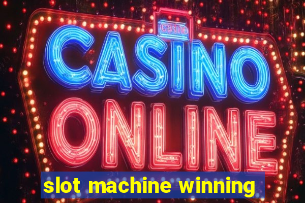 slot machine winning