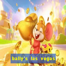 bally's las vegas hotel and casino