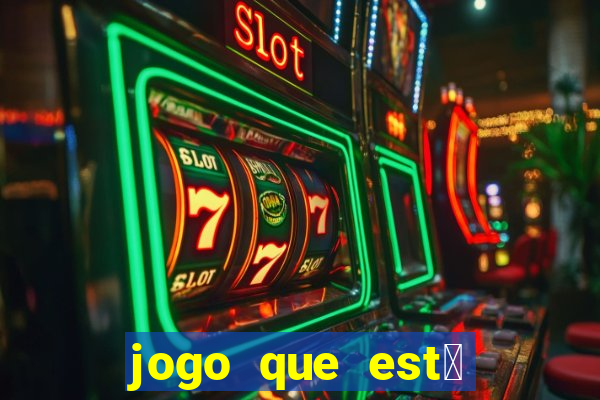 jogo que est谩 pagando agora