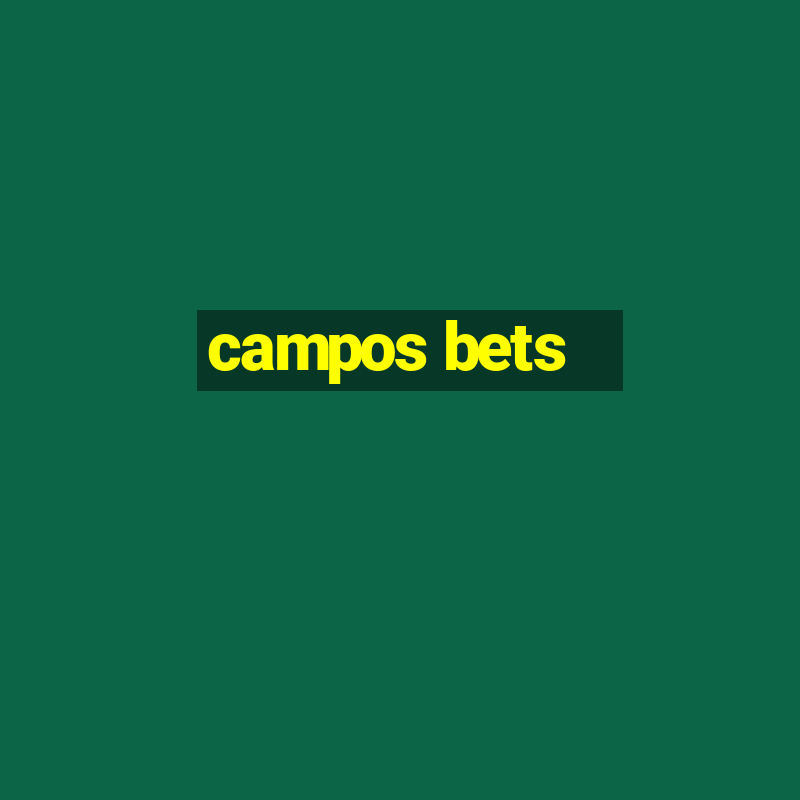 campos bets