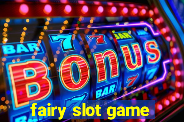 fairy slot game