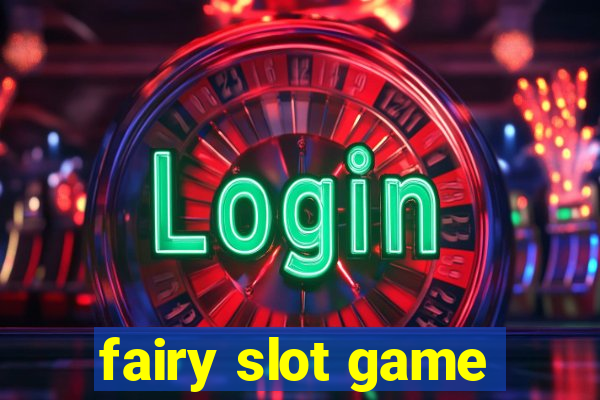 fairy slot game