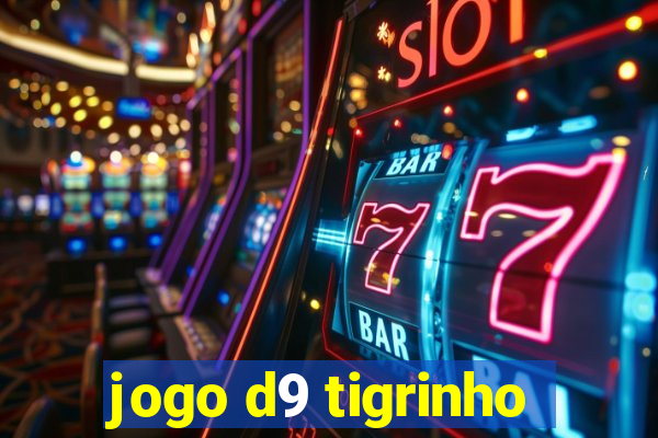 jogo d9 tigrinho