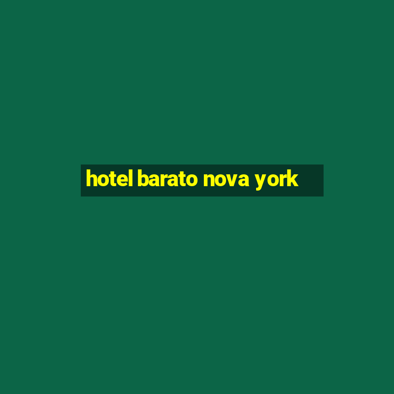 hotel barato nova york