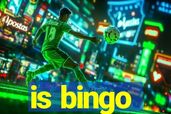 is bingo