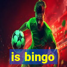 is bingo