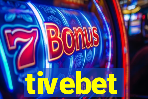 tivebet