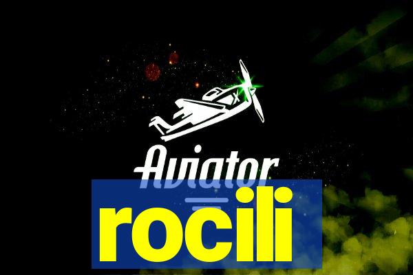 rocili