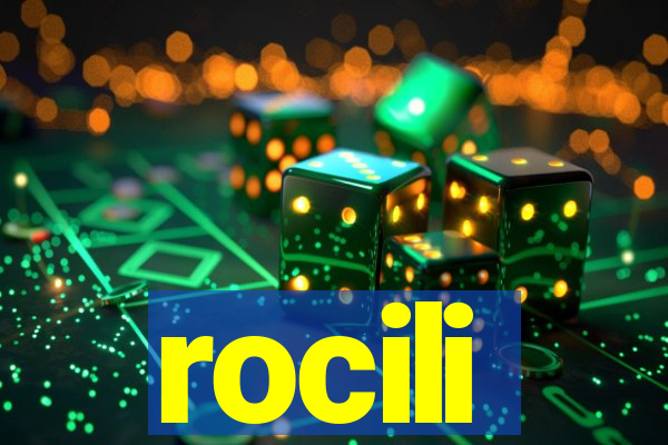 rocili