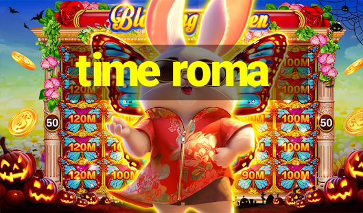 time roma