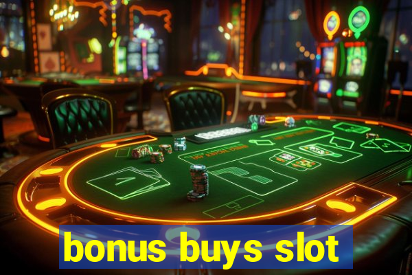 bonus buys slot