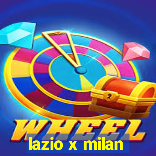 lazio x milan