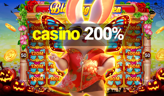 casino 200%