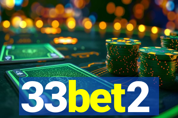 33bet2